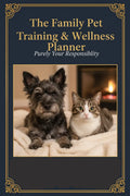 Book cover of 'The Family Pet Training & Wellness Planner' with a dog and cat on a blanket.